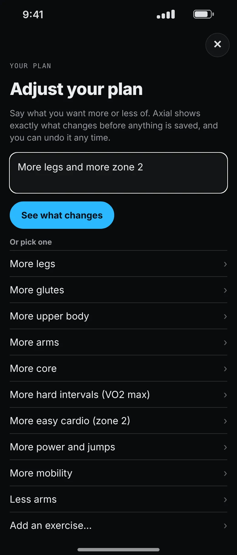 The Adjust your plan screen with “More legs and more zone 2” typed in a box, a See what changes button and a list of options such as more legs, more glutes and less arms.