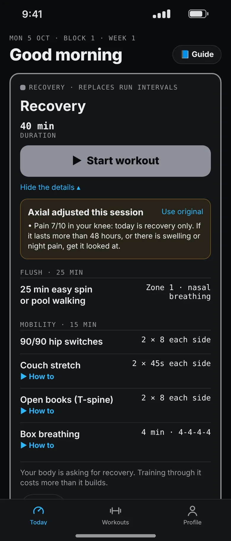 Today after reporting 7 out of 10 knee pain: a recovery session replaces the run, with a note that today is recovery only and to get it looked at if it lasts more than 48 hours or brings swelling or night pain.